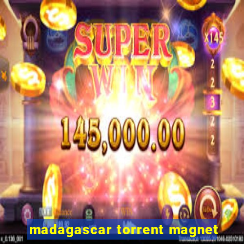 madagascar torrent magnet